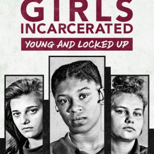 Girls Incarcerated